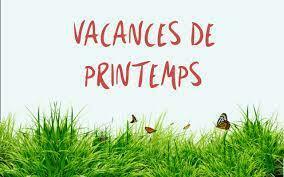 Horaires Vacances de Printemps 1ère Semaine