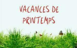 Horaires Vacances de Printemps 1ère Semaine